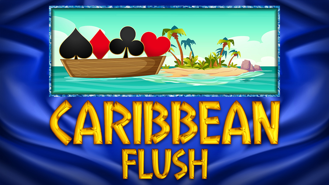 Caribbean Flush Deluxe HTML5 Mobile and PC - INTRO