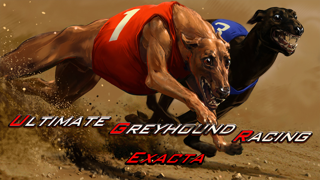 Greyhound Dog Racing Exacta - Mobile and PC - INTRO