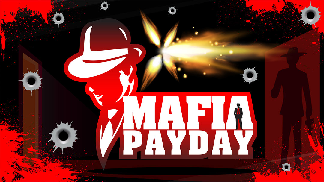 Mafia Payday Scratch Card  Mobile and PC - INTRO