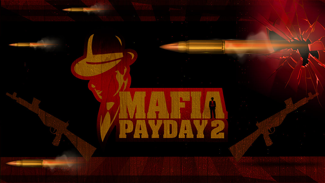 Mafia Payday 2 Scratch Card  Mobile and PC - INTRO
